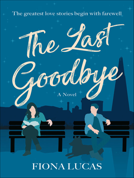 Title details for The Last Goodbye by Fiona Lucas - Available